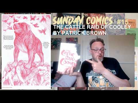 Sunday Comics #15 - The Cattle Raid of Cooley by Patrick Brown