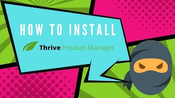 How To Install Thrive Product Manager