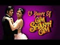 13yrs of  om shanti om minimashup   whatsupp status  avn promos