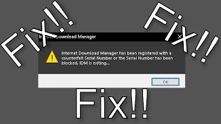Idm has been registered with a counterfeit serial number fix | Internet download manger | Sep 2020