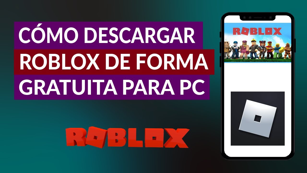 Como Descargar Roblox De Forma Gratuita Para Pc Windows Ultima Version Ejemplo Mira Como Se Hace - roblox para pc descargar