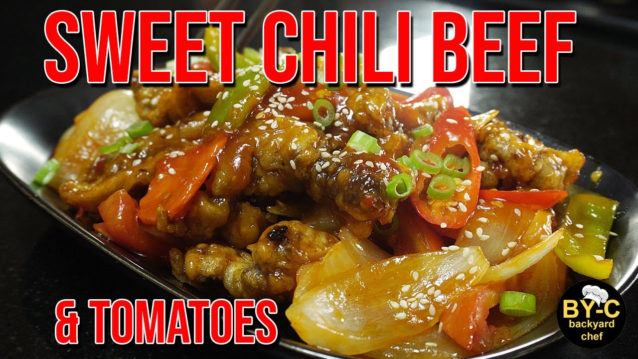Sweet Chili Crispy Beef Tomatoes Sweet Chili Beef stir fry Sweet