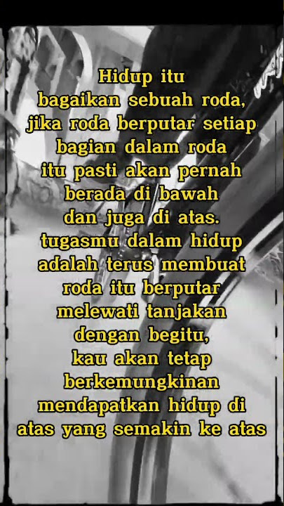 kata kata untuk story WhatsApp WA, IG, TIKTOK - tentang hidup ini seperti roda #katakatabijak #kata