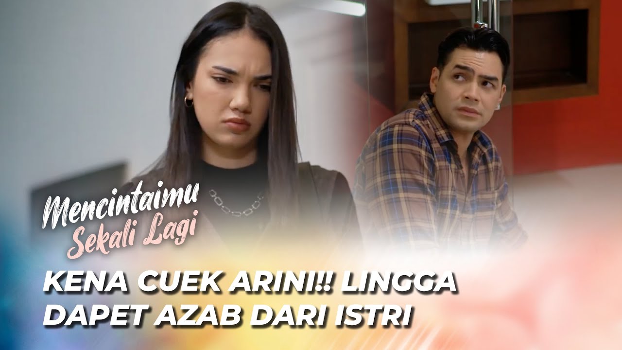 LINGGA CEROBOH ‼️ KEPELESET DI KAMAR MANDI 😧 | MENCINTAIMU SEKALI LAGI EPS 53