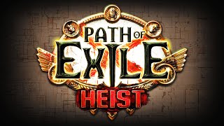 Path of Exile: Heist - Official Gameplay Trailer