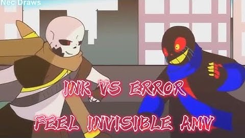 Feel invincible | Ink vs error (AMV)