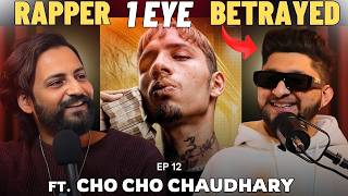 1 Eye Rapper, Garry Sandhu, Hustle 4 FT. @chochochaudhary | Kanthastra Podcast EP 12