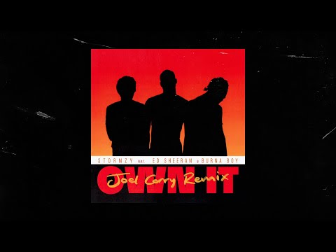 Putar Own It (feat. Ed Sheeran & Burna Boy) [Joel Corry Remix] - Stormzy