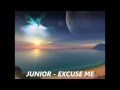 JUNIOR - EXCUSE ME