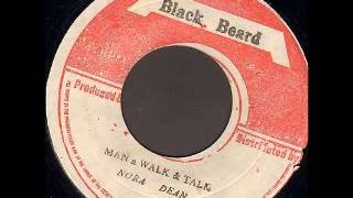 Nora Dean - Man A Walk &amp; Talk [197x]
