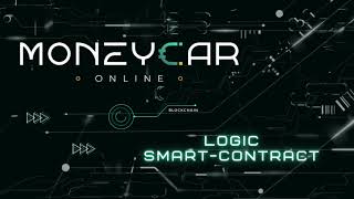 Smart contract logic of a decentralized automated translation system MoneyCar
