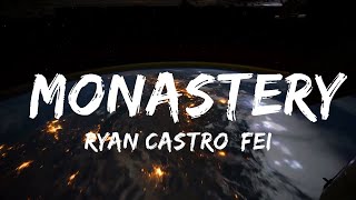 Ryan Castro, Feid - Monastery  | 30mins Chill Music