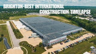 Brighton-Best International Construction Timelapse