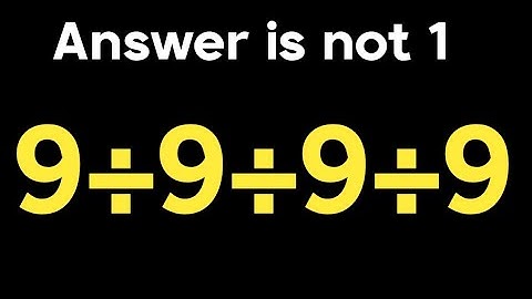 9 ÷ 9 ÷ 9 ÷ 9 = ❓ / Simplify algebraic expression / PEMDAS rules maths question