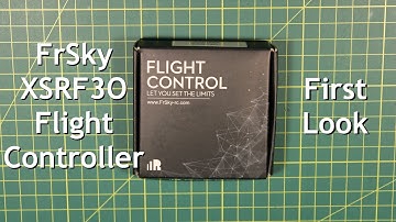 FrSky XSRF3O - First Impressions