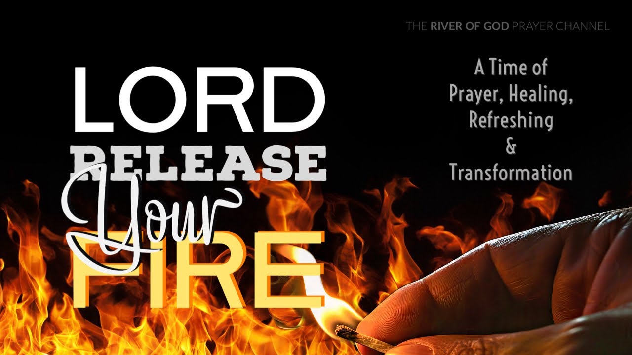 Lord release your fire - YouTube