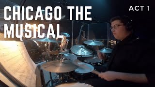 FULL Chicago The Musical Drum Set Cam - ACT 1