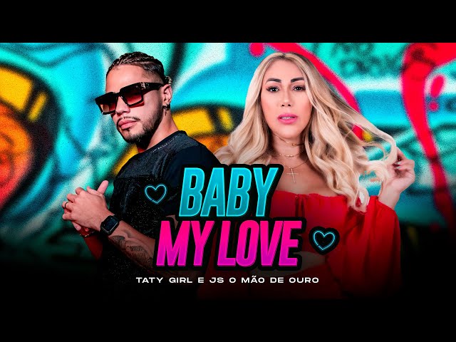Taty Girl - Baby My Love