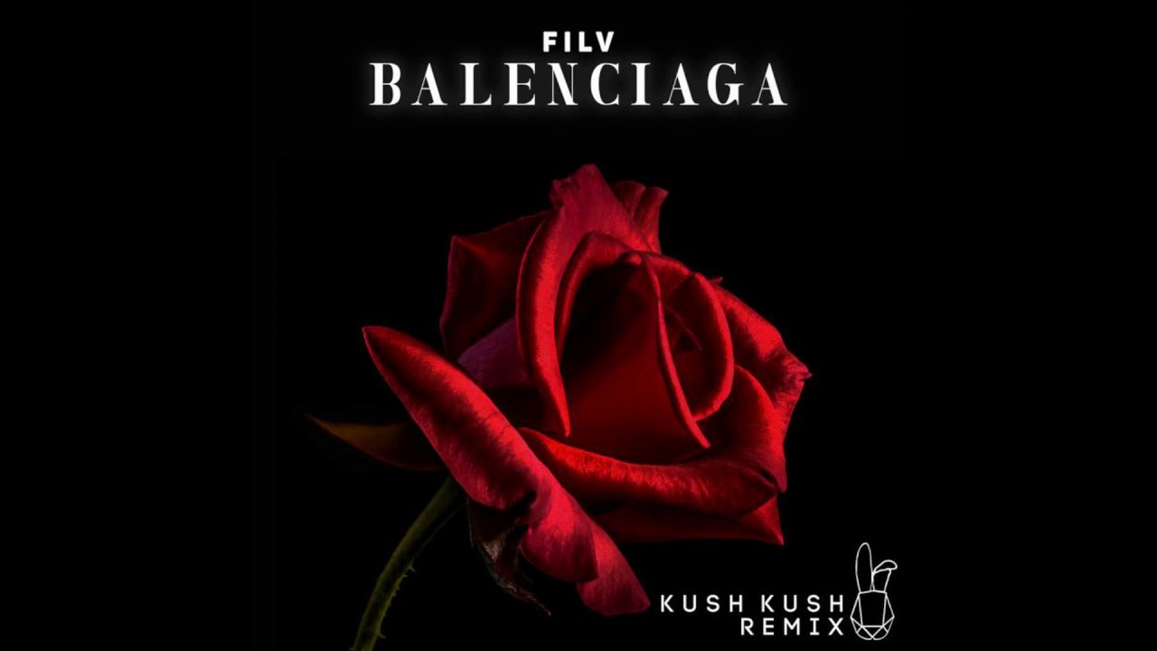 Filv - Balenciaga скачать Filv-Balenciaga (Kush Kush Remix) - YouTube