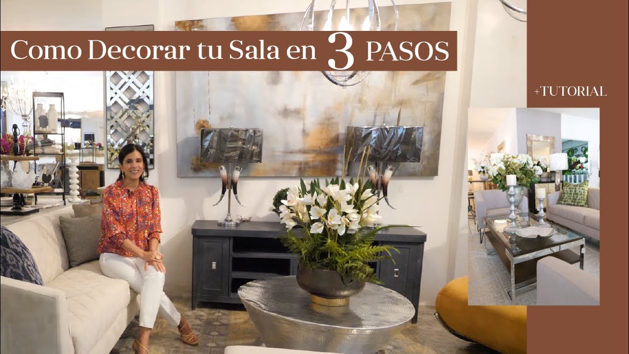 Tutorial: Como Decorar tu Sala en TRES PASOS