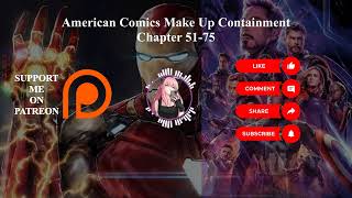 American Comics: Make Up Containment! I Create A Foundation | Chapter 51-75 | Audiobook