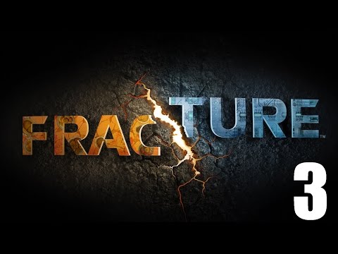 Fracture - Прохождение Часть 3
