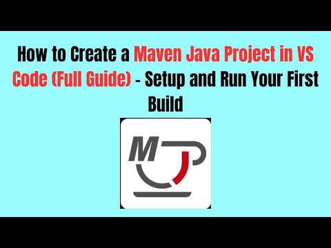 How to Create a Maven Java Project in VS Code (2026 Full Guide) - Setup and Run Your First Build