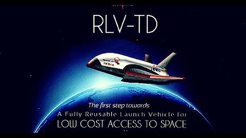 ISRO Preparing Second Prototype for Reusable Launch Vehicle RLV
