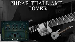 MIRAR - Thall Amp Cover ( ONE-TAKE ) ( TABS )