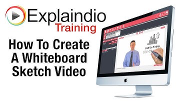 Creating Whiteboard Sketch Videos With Explaindio - Explaindio Training
