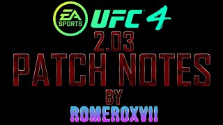 EA SportsUFC 4: PATCH NOTES 2.03 BREAKDOWN!