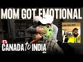 Family reaction   canada to india  