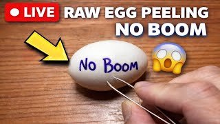RAW EGG PEELING LIVE