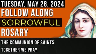 WATCH - FOLLOW ALONG VISUAL ROSARY for TUESDAY, May 28, 2024 - HOLY HOUR