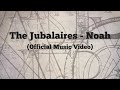 The jubalaires  noah official music