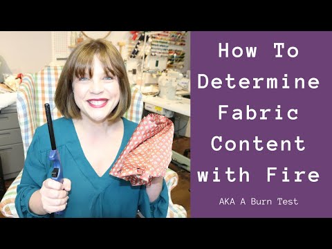 How to Determine Fabric Content with Fire: AKA Burn Test