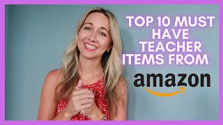 10 AMAZON MUSTHAVE ITEMS FOR TEACHERS | My Classroom Favorites 2022