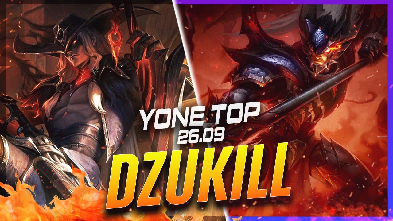 Dzukill - Yone vs Xin Zhao TOP Patch 26.9 - Yone Gameplay - YouTube
