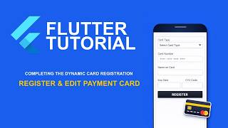 Flutter Tutorial 51 : Completing the Dynamic Card Registration