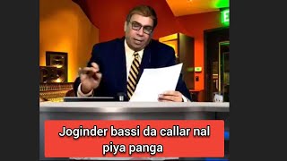 joginder bassi show.bassi da piya panga callar nal baba ranjit dhadrianwale te hoya garm