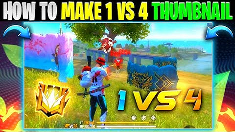 HOW TO MAKE 1 VS 4 THUMBNAIL LIKE TOTAL GAMING AJJUBHAI94 | #freefire #freefirevideo #thumbnail #GFX
