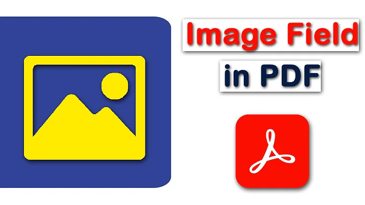 How to add an image field to a PDF form using Adobe Acrobat Pro Dc
