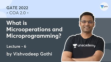 What is Microoperations and Microprogramming? L 6 | COA 2.0 | GATE 2022 #VishvadeepGothi
