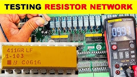 {778} What Is Resistor Network || How To Test Resistor Network