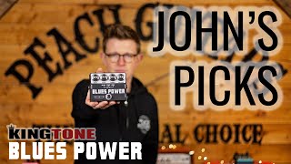 John's Picks Episode 2: King Tone Guitar Blues Power