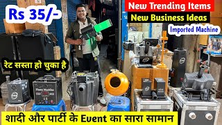  35       Event    New Trending Imported Machine  New Business