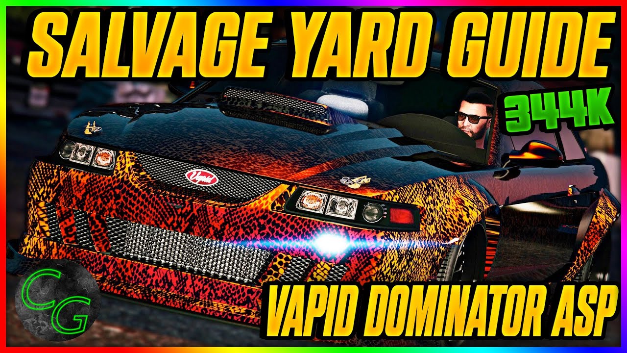 Vapid Dominator ASP: Easy Salvage Yard Guide