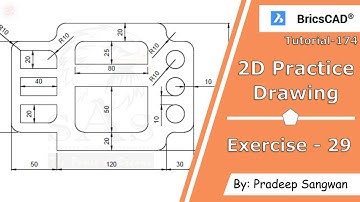 2D Practice Drawing BricsCAD V20 Tutorial 174 | Exercise 29 | Mechanical Drawing Tutorial in Hindi