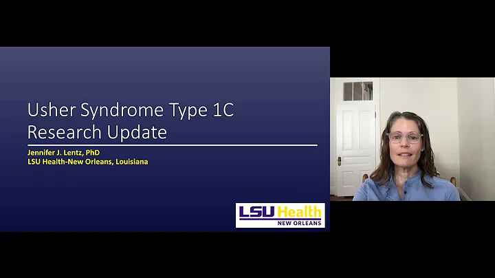 Usher Syndrome Review and USH1C Research Update, J...