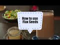 How to Use Flax Seeds | 3 Uses of Flax Seeds | Good for Hair - See how? | Sanjeev Kapoor Khazana